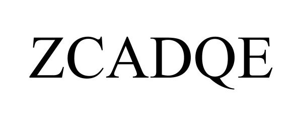 Trademark Logo ZCADQE