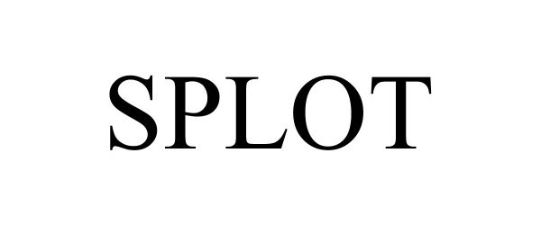 Trademark Logo SPLOT