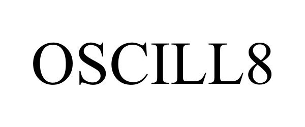 Trademark Logo OSCILL8