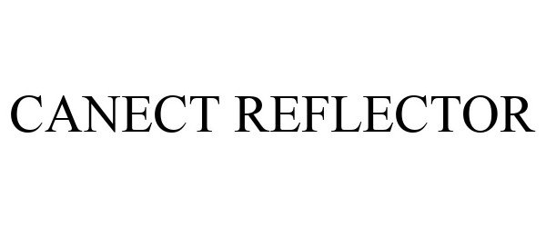  CANECT REFLECTOR