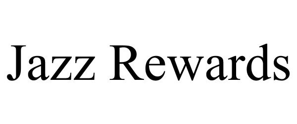  JAZZ REWARDS