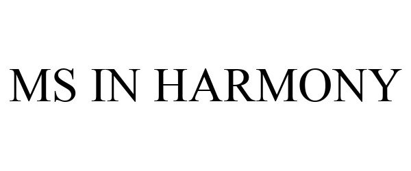 Trademark Logo MS IN HARMONY