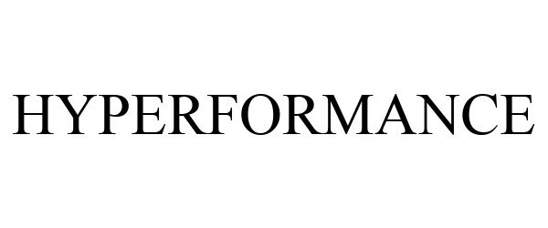 Trademark Logo HYPERFORMANCE