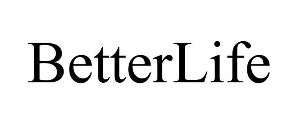 Trademark Logo BETTERLIFE