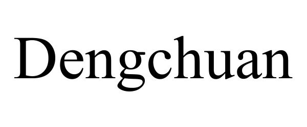  DENGCHUAN