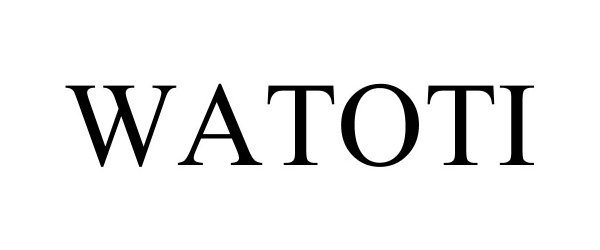 Trademark Logo WATOTI
