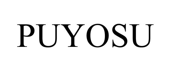 Trademark Logo PUYOSU