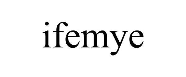 Trademark Logo IFEMYE