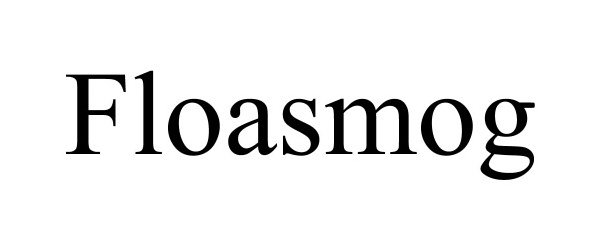 Trademark Logo FLOASMOG