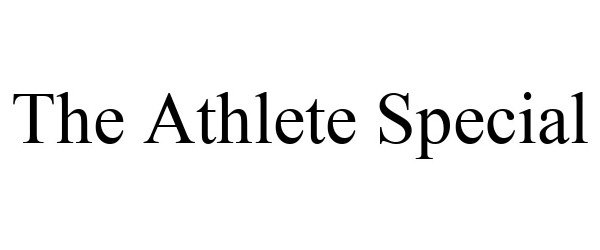 Trademark Logo THE ATHLETE SPECIAL