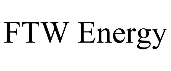 Trademark Logo FTW ENERGY