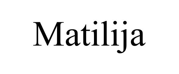 Trademark Logo MATILIJA