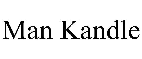 Trademark Logo MAN KANDLE