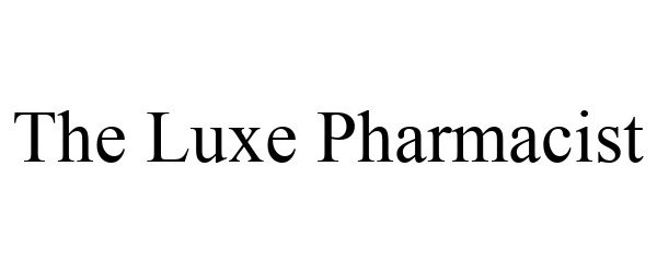  THE LUXE PHARMACIST