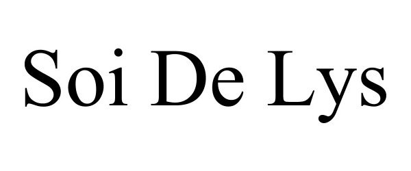 Trademark Logo SOI DE LYS