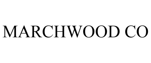 Trademark Logo MARCHWOOD CO