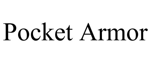 Trademark Logo POCKET ARMOR