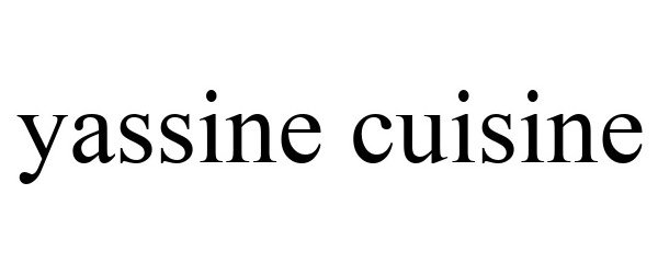 Trademark Logo YASSINE CUISINE