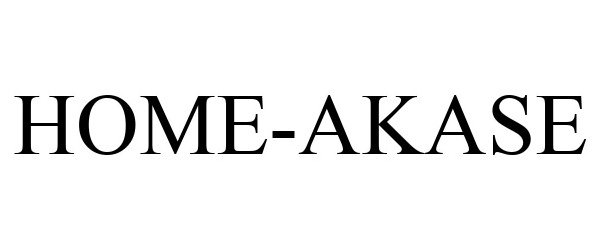 Trademark Logo HOME-AKASE