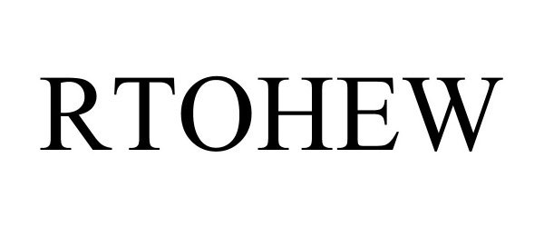 Trademark Logo RTOHEW