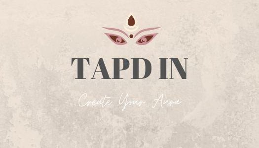 Trademark Logo TAPD IN, CREATE YOUR AURA