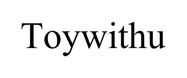Trademark Logo TOYWITHU