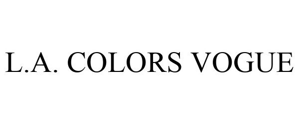 Trademark Logo L.A. COLORS VOGUE