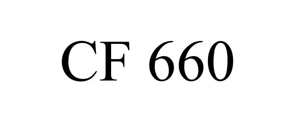 Trademark Logo CF 660