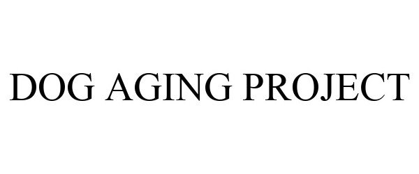 Trademark Logo DOG AGING PROJECT
