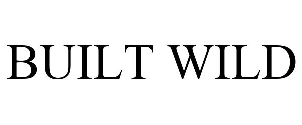 Trademark Logo BUILT WILD