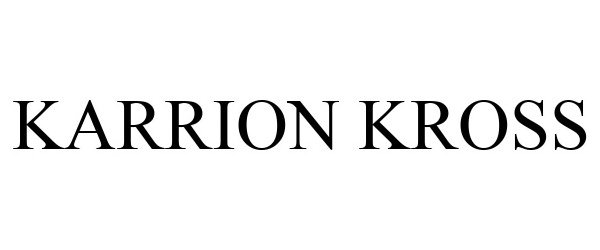  KARRION KROSS