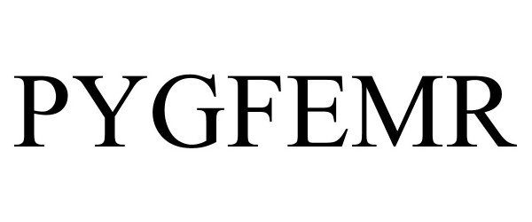Trademark Logo PYGFEMR