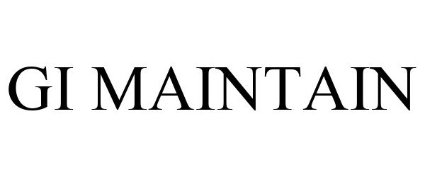 Trademark Logo GI MAINTAIN