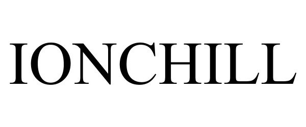 Trademark Logo IONCHILL
