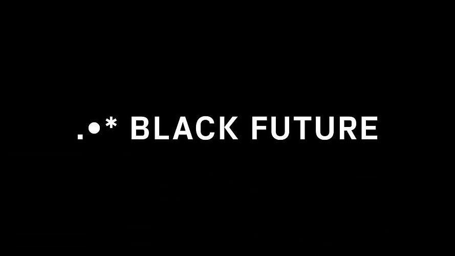  BLACK FUTURE