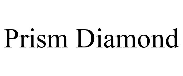 Trademark Logo PRISM DIAMOND