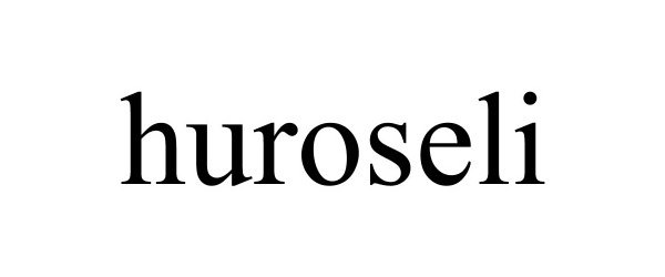 Trademark Logo HUROSELI