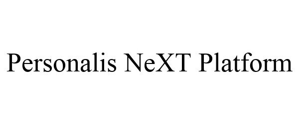  PERSONALIS NEXT PLATFORM