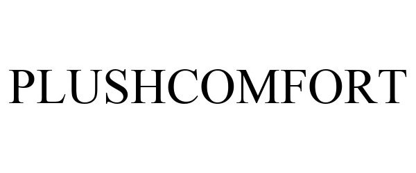 Trademark Logo PLUSHCOMFORT
