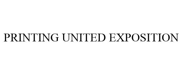  PRINTING UNITED EXPOSITION