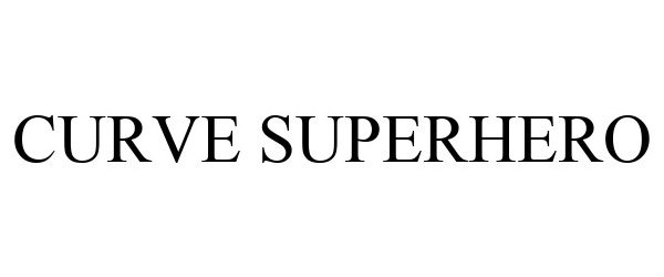 Trademark Logo CURVE SUPERHERO