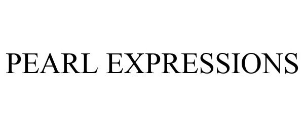 Trademark Logo PEARL EXPRESSIONS