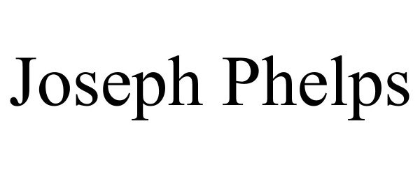  JOSEPH PHELPS