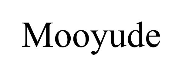  MOOYUDE