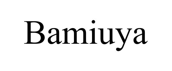 Trademark Logo BAMIUYA