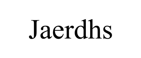 Trademark Logo JAERDHS