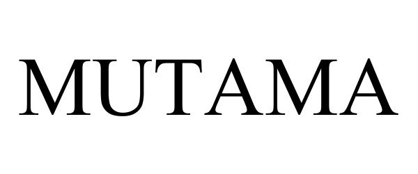 Trademark Logo MUTAMA