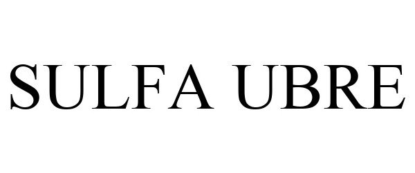 Trademark Logo SULFA UBRE