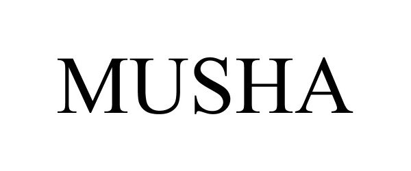 Trademark Logo MUSHA