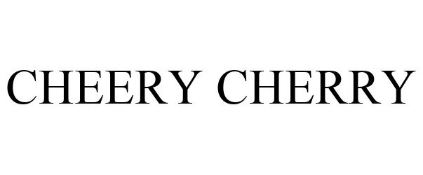  CHEERY CHERRY